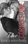 The Cornerstone (The Walsh Series Book 4) - Kate Canterbary