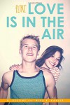 Love Is in the Air (Flirt) - A. Destiny, Alex R. Kahler