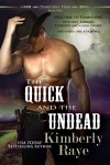 The Quick and the Undead - Kimberly Raye