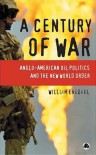 Century of War - F. William Engdahl
