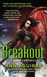 Breakout (The Dred Chronicles) - Ann Aguirre