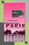 Imagining Paris: Exile, Writing, and American Identity - J. Gerald Kennedy