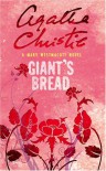 Giant's Bread - Mary Westmacott, Agatha Christie
