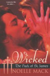 Wicked (The Pack of St James) - Noelle Mack