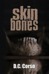 Skin and Bones - D.C. Corso