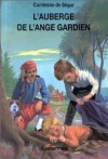 L'auberge de l'ange gardien - Comtesse de Ségur