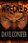 Wrecker - Dave Conifer