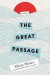 The Great Passage - Shion Miura, Juliet Winters Carpenter