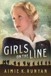 Girls on the Line - Aimie K Runyan