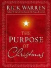 The Purpose of Christmas - Rick Warren
