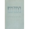 Reflections on History - Jacob Burckhardt