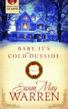 Baby, It's Cold Outside - Susan May Warren