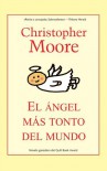 El ángel más tonto del mundo - Christopher Moore