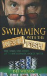 Swimming with the Devil Fish - Des Wilson