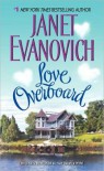 Love Overboard - Janet Evanovich