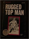 Rugged Top Man - Maynard Schreiber