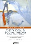 Theology and Social Theory: Beyond Secular Reason - John Milbank