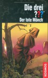 Der tote Mönch - Marco Sonnleitner