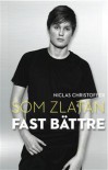 Som Zlatan fast bättre - Niclas Christoffer