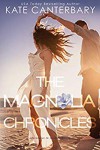 The Magnolia Chronicles: Adventures in Modern Dating - Kate Canterbary