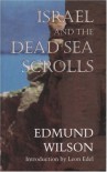 Israel and the Dead Sea Scrolls - Edmund Wilson
