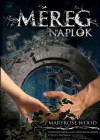 Méregnaplók (Méregnaplók, #1) - Maryrose Wood