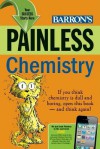 Painless Chemistry (Barron's Painless) - Loris Chen