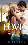 Love Will Find You - Iris Blobel