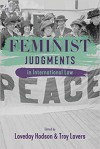 Feminist Judgments in International Law - Loveday Hodson, Troy Lavers