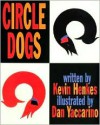 Circle Dogs - Kevin Henkes,  Dan Yaccarino (Illustrator)