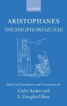 Thesmophoriazusae - Aristophanes, S. Douglas Olson