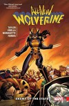 All-New Wolverine Vol. 3: Enemy of the State II - Tom    Taylor, Djibril Morissette-Phan, Nik Virella