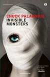 Invisible monsters - Chuck Palahniuk, Manuel Rosini