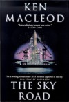 The Sky Road - Ken MacLeod