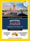 National Geographic Walking Paris, 2nd Edition: The Best of the City  - Pas Paschali