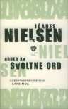 Bruer av Svoltne Ord (Hardcover) - Jóanes Nielsen, Lars Moa, Turið Sigurðardóttir