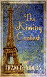 The Kissing Contest - Francis Gideon
