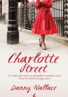 Charlotte Street - Danny Wallace