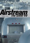 Airstream: King of the RVs - Tara Cox