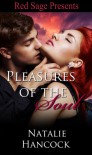 Pleasures of the Soul (Soul Bite, #1) - Natalie Hancock