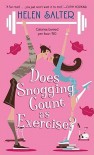Does Snogging Count as Exercise? - Helen Salter