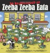 Da Brudderhood of Zeeba Zeeba Eata: A Pearls Before Swine Collection - Stephan Pastis