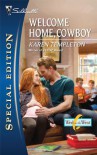 Welcome Home, Cowboy (Silhouette Special Edition) - Karen Templeton