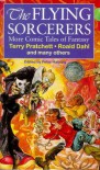 The Flying Sorcerers - Angela Carter, Terry Pratchett, Arthur C. Clarke, Roald Dahl, Peter Haining