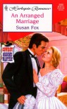 Arranged Marriage (Cowboy Grooms Wanted!) (Harlequin Romance) - Susan Fox