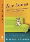 Ace Jones: Mad Fat Adventures in Therapy - Stephanie McAfee