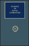 Raiders Of The Deep (Classics Of Naval Literature) - Lowell Thomas