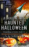 A Dragonlings' Haunted Halloween - S.E.  Smith