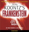 City of Night (Dean Koontz's Frankenstein, #2) - Ed Gorman, Dean Koontz