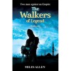 The Walkers of Legend (The Walkers of Legend Series) - Miles Allen